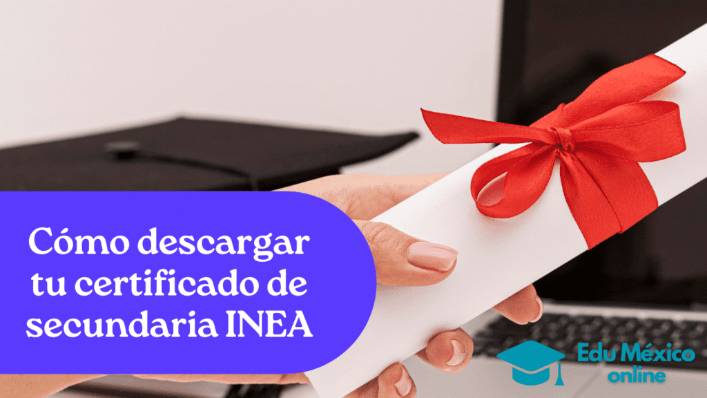 C Mo Descargar Tu Certificado De Secundaria Inea Edu M Xico Online