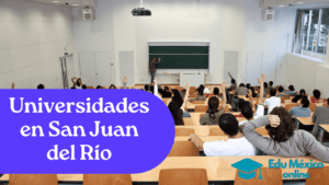 Universidades en San Juan del Río