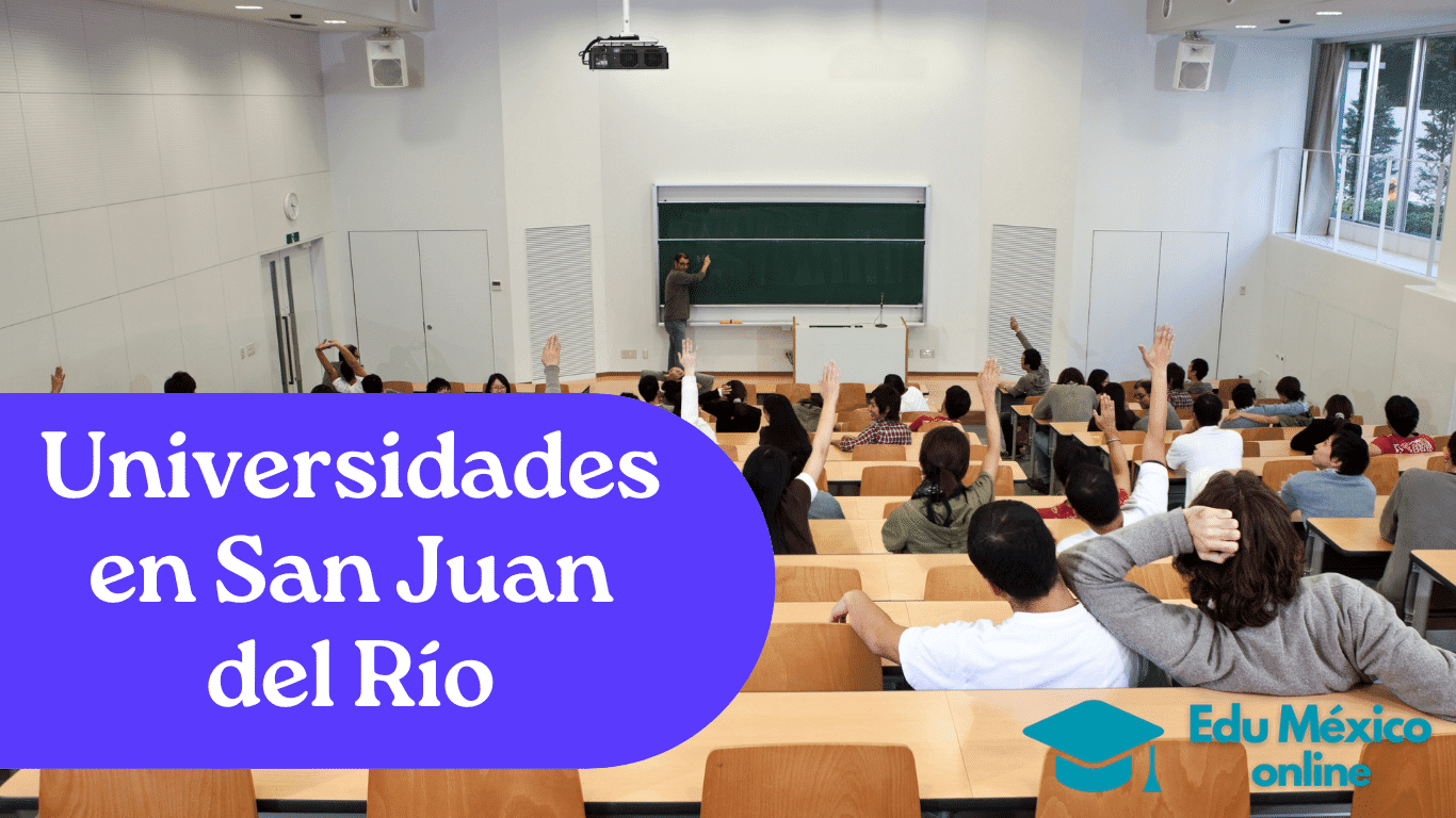 Universidades en San Juan del Río