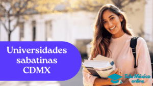 Universidades sabatinas CDMX