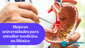 Mejores universidades para estudiar medicina en México