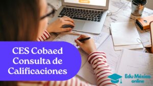 CES Cobaed Consulta de Calificaciones