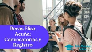 Becas Elisa Acuña